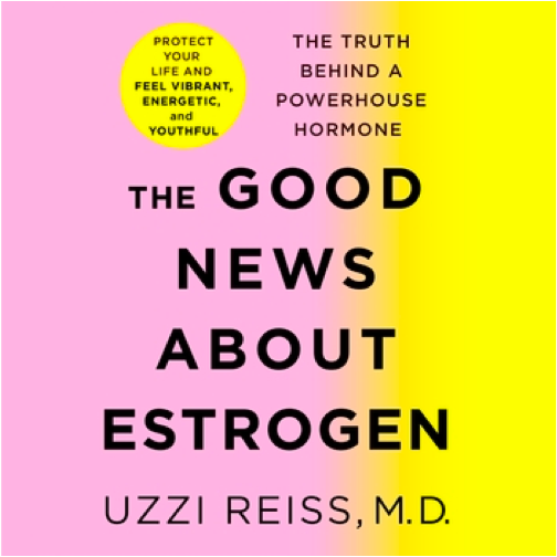 The Good News About Estrogen